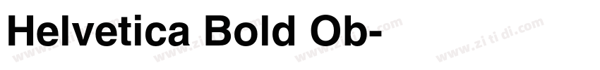 Helvetica Bold Ob字体转换